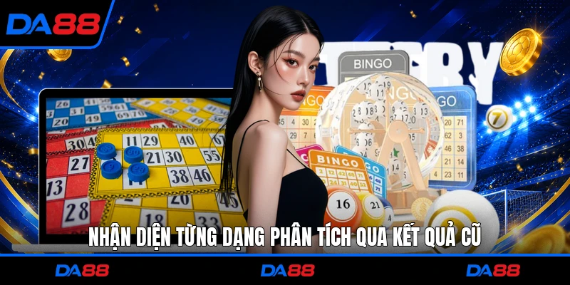 Nhận diện từng dạng phân tích qua kết quả cũ